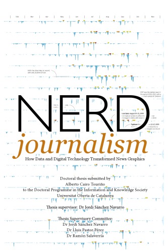 Nerd Journalism How Data And Digital Technology Transformed News Graphics Alberto Cairo Tourio