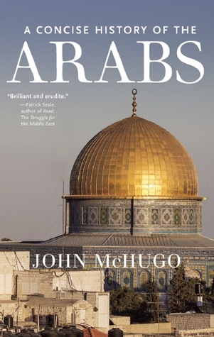 The Arabs A Concise History John Mchugo