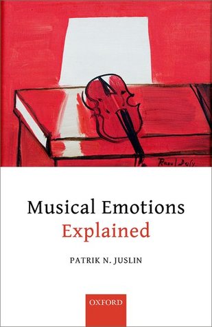 Musical Emotions Explained Hardcover Patrik N Juslin