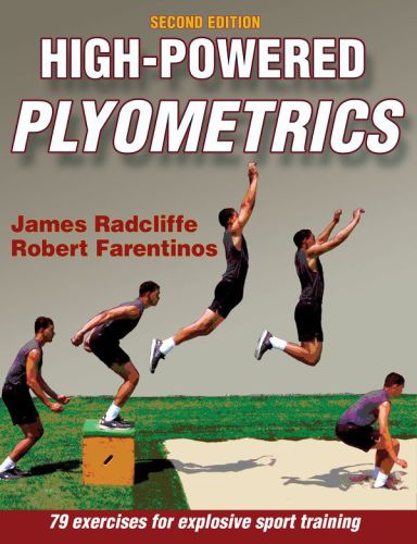 Highpowered Plyometrics 2nd Ed Edition James C Radcliffe Robert C Farentinos