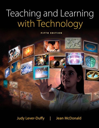 Teaching And Learning With Technology Whats New In Instructional Technology 5th Ed Judy Leverduffy And Jean Mcdonald