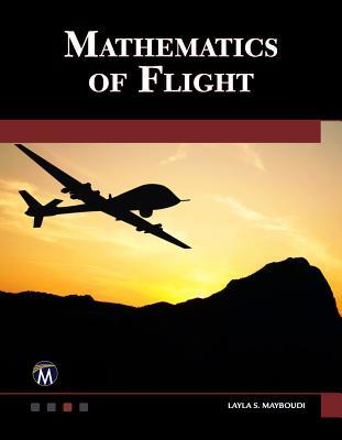 Flight Science Mathematics Techniques Sensibility Layla Mayboudi