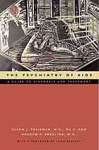 The Psychiatry Of Aids A Guide To Diagnosis And Treatment Angelino