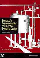 Successful Instrumentation And Control Systems Design 2nd Ed Whitt