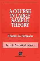 A Course In Large Sample Theory Ferguson Thomas Shelburne