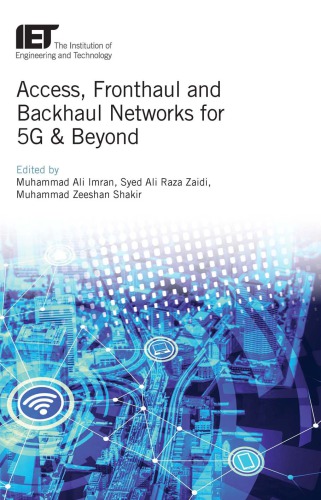 Access Fronthaul And Backhaul Networks For 5g Beyond Muhammad Ali Imran