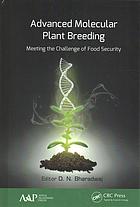Advanced Molecular Plant Breeding Meeting The Challenge Of Food Security Bharadwaj