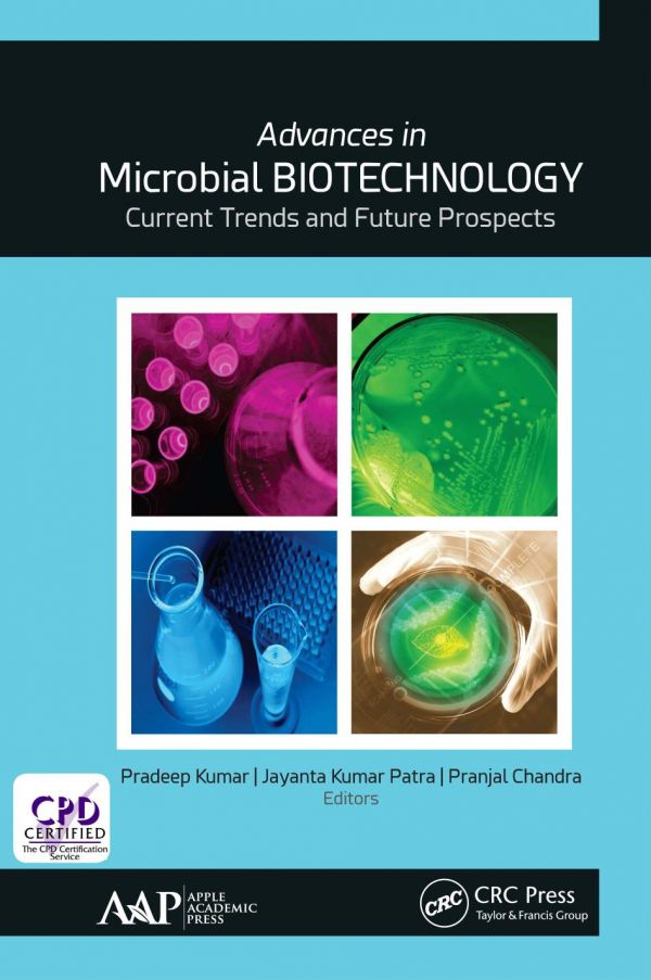 Advances In Microbial Biotechnology Current Trends And Future Prospects Chandra