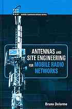 Antennas And Site Engineering For Mobile Radio Networks Delorme