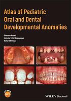 Atlas Of Pediatric Oral And Dental Developmental Anomalies Ansari