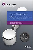 Audit Risk Alert 201819 Government Auditing Standards And Single Audit Developments Strengthening Audit Integrity Safeguarding Financial Reporting Aicpa
