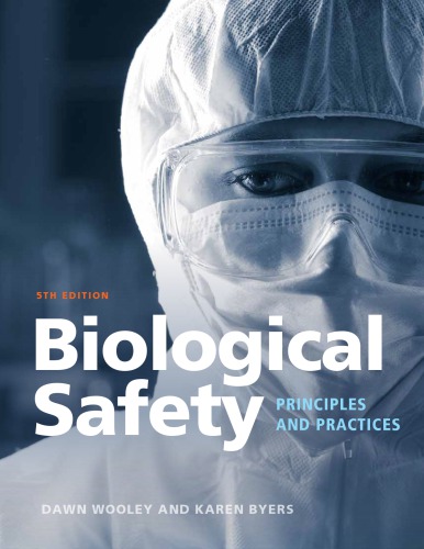 Biological Safety Principles And Practices 5th Edition Byers