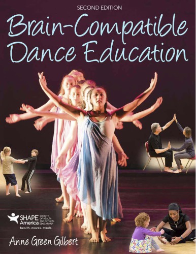 Braincompatible Dance Education Second Editon Gilbert Anne Green Houck