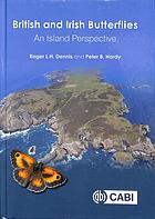 British And Irish Butterflies An Island Perspective Roger L H Dennis