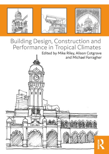 Building Design Construction And Performance In Tropical Climates Cotgrave