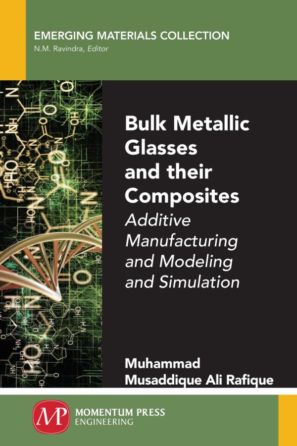 Bulk Metallic Glasses New Approaches With Composite Matrixes Rafique