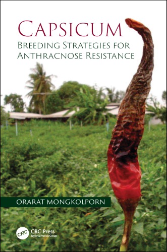 Capsicum Breeding Strategies For Anthracnose Resistance Mongkolporn
