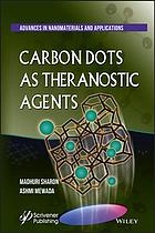Carbon Dots As Theranostic Agents Mewada Ashmi Sharon Madhuri