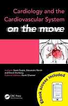 Cardiology And Cardiovascular System On The Move Swati Gupta