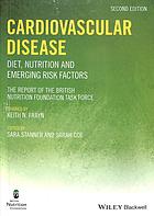 Cardiovascular Disease Diet Nutrition And Emerging Risk Factors Second Edition Frayn
