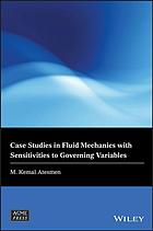 Case Studies In Fluid Mechanics With Sensitivities To Governing Variables Atesmen