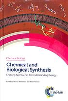 Chemical Biology Enabling Approaches For Understanding Biology Volume 10 Chemical And Biological Synthesis 1st Nelson