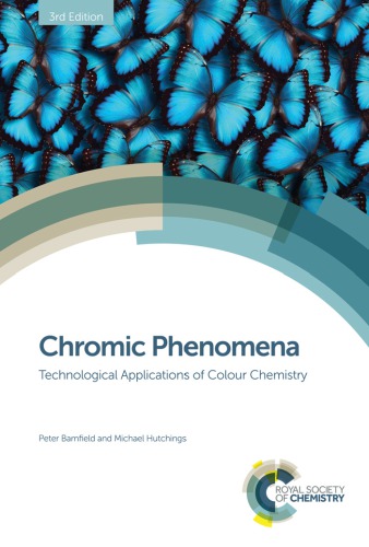 Chromic Phenomena Technological Applications Of Colour Chemistry Bamfield