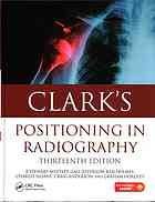 Clarks Positioning In Radiography 13e 13th Ed Hoadley Graham Jefferson