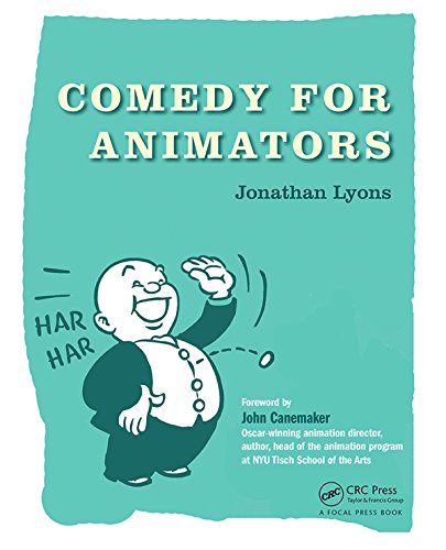 Comedy For Animators Lyons Jonathan C