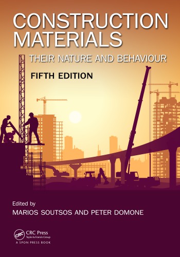 Construction Materials Their Nature And Behaviour 5th Ed Domone