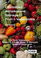 Controlled Atmosphere Storage Of Fruit And Vegetables Third Edition Bancroft