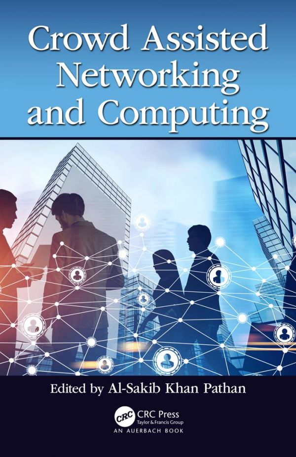 Crowdassisted Networking And Computing Pathan Alsakib Khan