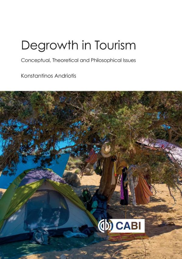 Degrowth In Tourism Conceptual Theoretical And Philosophical Issues Andriotis