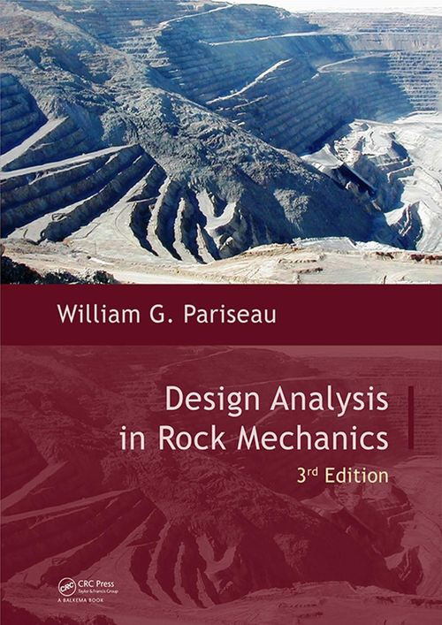 Design Analysis In Rock Mechanics Third Edition 3rd William G Pariseau