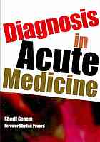 Diagnosis In Acute Medicine Gonem Sherif