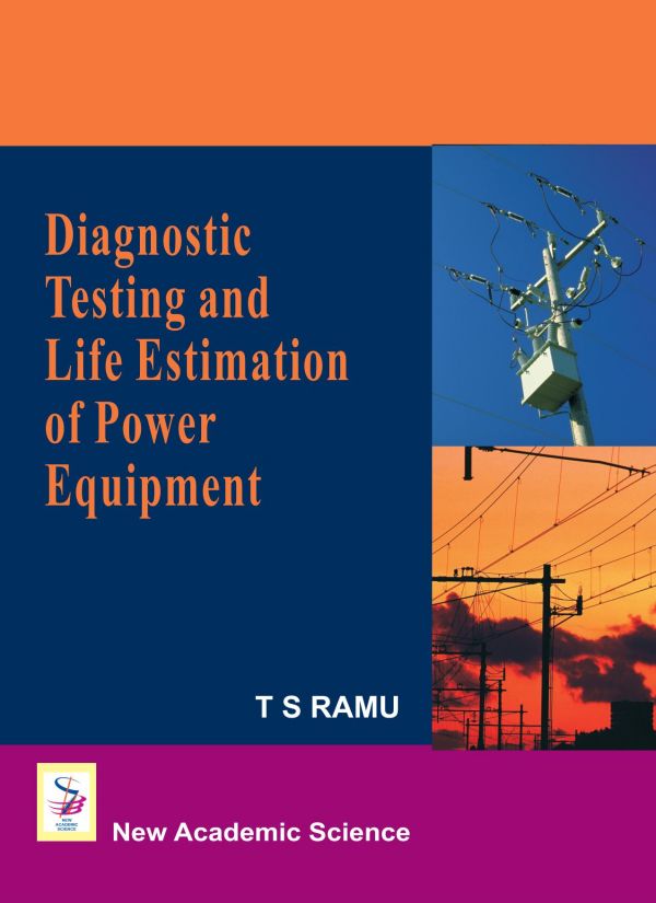 Diagnostic Testing And Life Estimation Of Power Equipment Ramu
