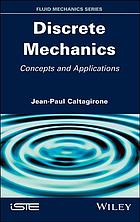 Discrete Mechanics Concepts And Applications Caltagirone Jeanpaul