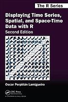 Displaying Time Series Spatial And Spacetime Data With R Oscar Perpinan Lamigueiro