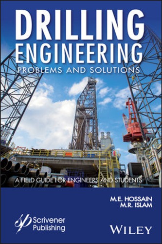 Drilling Engineering Problems And Solutions A Field Guid For Engineers And Hossain