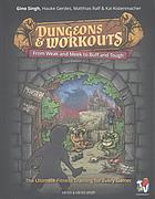 Dungeons Workouts From Weak And Meek To Buff And Tough The Ultimate Fitness Training For Every Gamer Gerdes