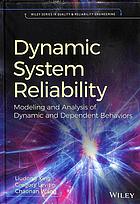 Dynamic System Reliability Modeling And Analysis Of Dynamic And Dependent Behaviors Levitin