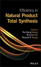 Efficiency In Natural Product Total Synthesis First Edition Hsung
