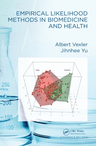 Empirical Likelihood Methods In Biomedicine And Health Vexler