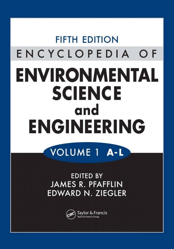 Encyclopedia Of Environmental Science And Engineering 6th Ed Ziegler