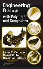 Engineering Design With Polymers And Composites Gerdeen James C Lord