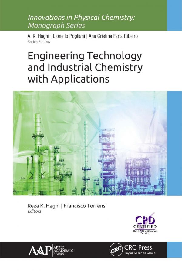 Engineering Technology And Industrial Chemistry With Applications Haghi