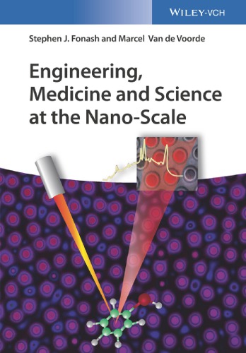 Engineering Medicine And Science At The Nanoscale Fonash S J Voorde