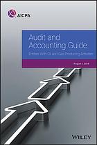 Audit And Accounting Guide Entities With Oil And Gas Producing Activities August 1 2018 Aicpa