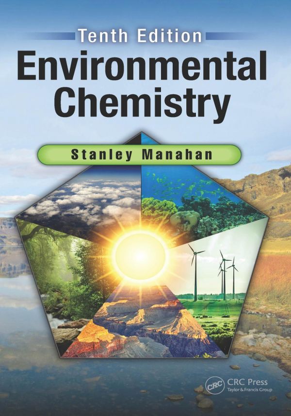 Environmental Chemistry Tenth Edition Manahan Stanley