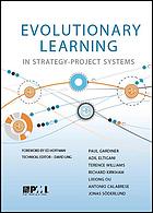 Evolutionary Learning In Strategyproject Systems A Pmi Research Monograph Calabrese